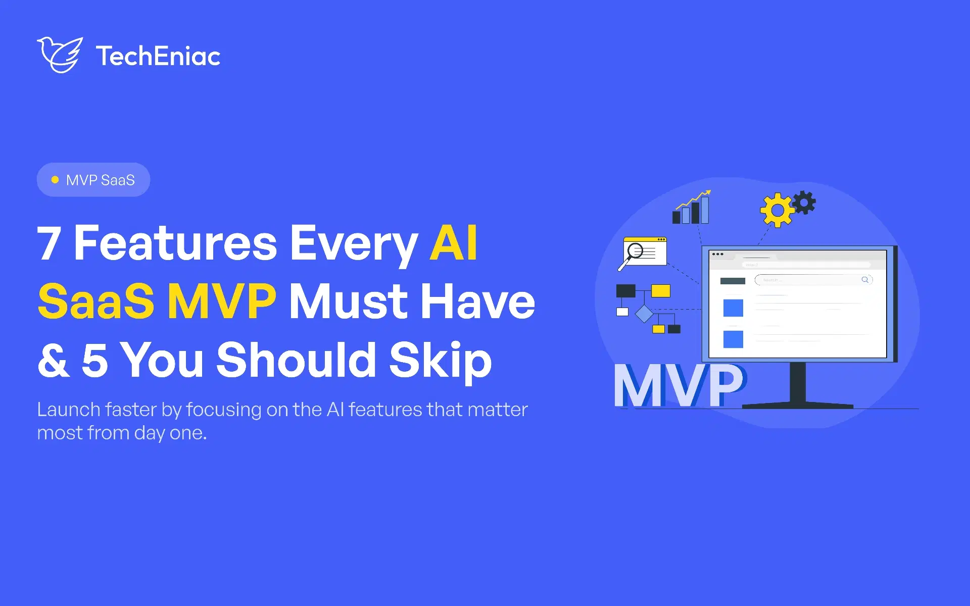 Illustration showing seven must-have features and five skip-for-later features for an AI SaaS MVP