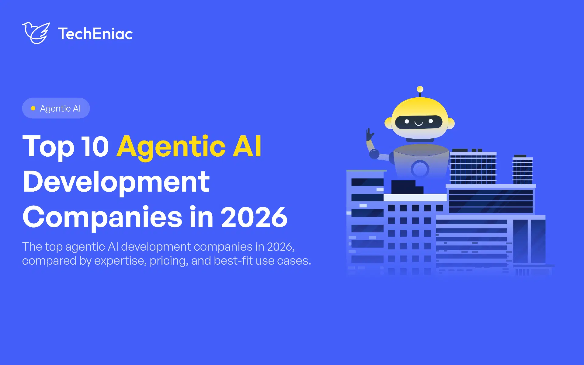 Top 10 Agentic AI Development Companies in 2026