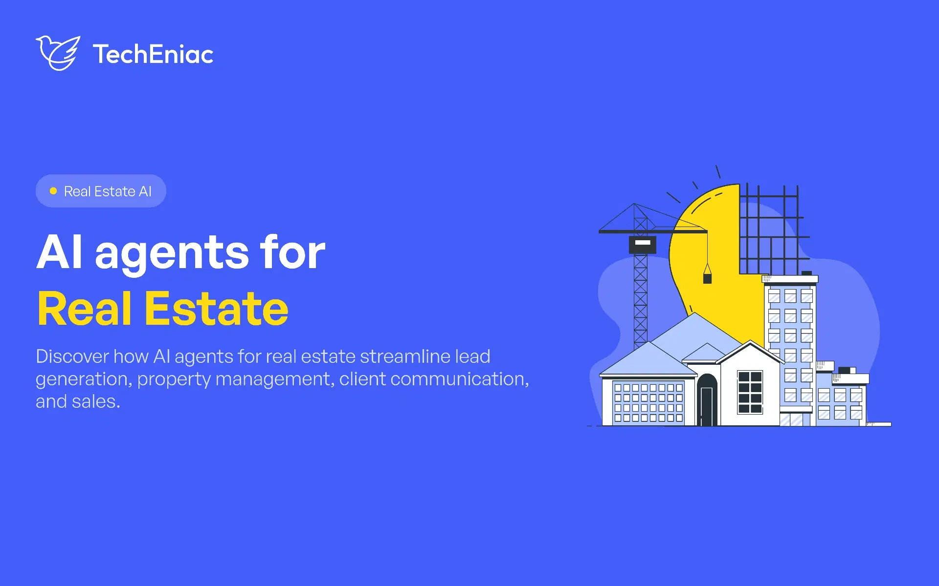 How AI Agents for Real Estate Improve Sales, Property Management, and Client Communication