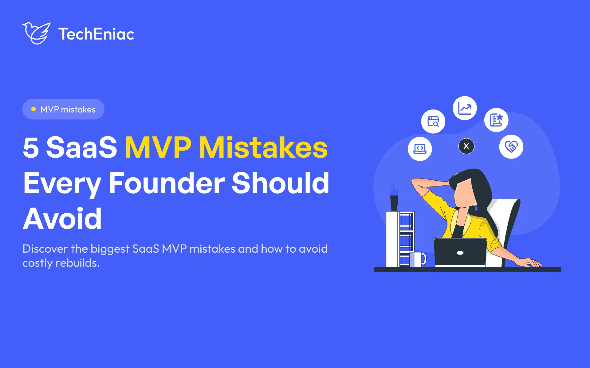 Common Mistakes Startups Make When Building Their SaaS MVP