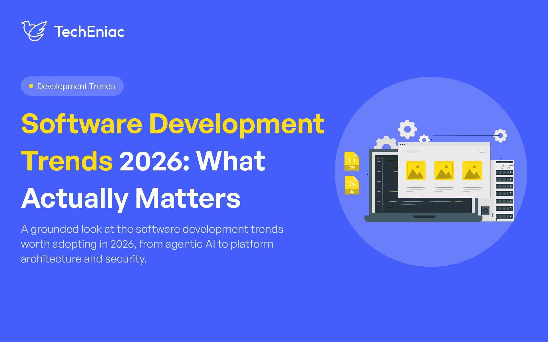 Software Development Trends 2026: What Teams Are Actually Adopting
